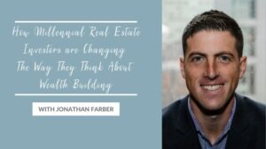 How Millennial Real Estate Investors are Changing the way They Think About Wealth Building