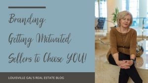 Getting motivated sellers to choose you