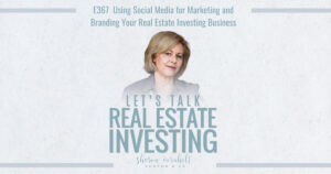 Social Media for Marketing and Branding Your Real Estate Investing
