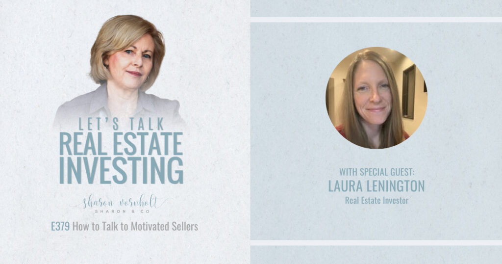 How to Talk to Motivated Sellers with Laura Lenington
