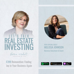 Reinvention: Finding Joy in Your Business Again with Melissa Johnson – Episode #399