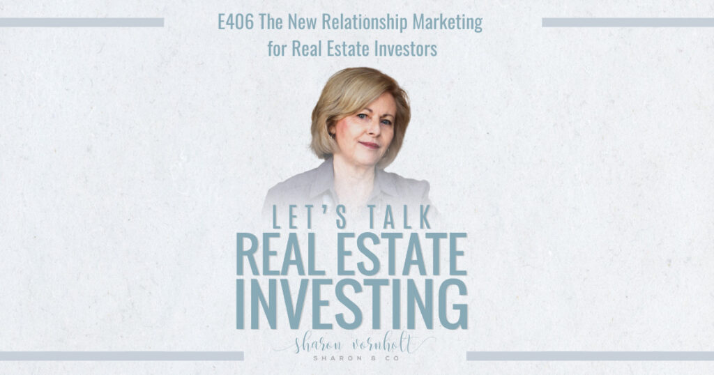 new relationship marketing for real estate investors