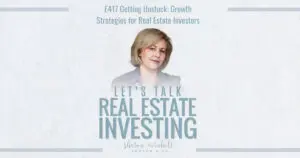 Getting Unstuck: Tips for Real Estate Investors – Episode #417 getting unstuck-tips for real estate investors