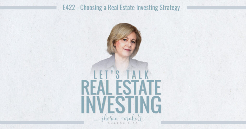 choosing a real estate investing strategy
