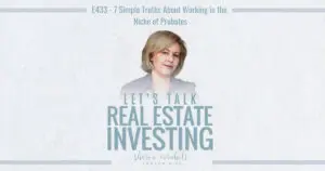 truths about probate investing