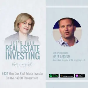 How One Real Estate Investor Did Over 4000 Transactions - Episode#434 real estate investor did over 4000 Transactions