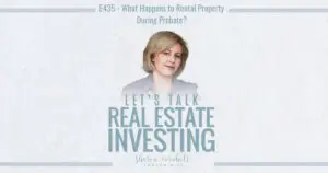 Rental property during probate