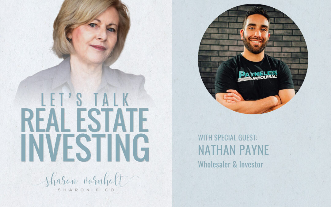 Build a Wholesaling Business on a Shoestring Budget with Nathan Payne – Episode #436